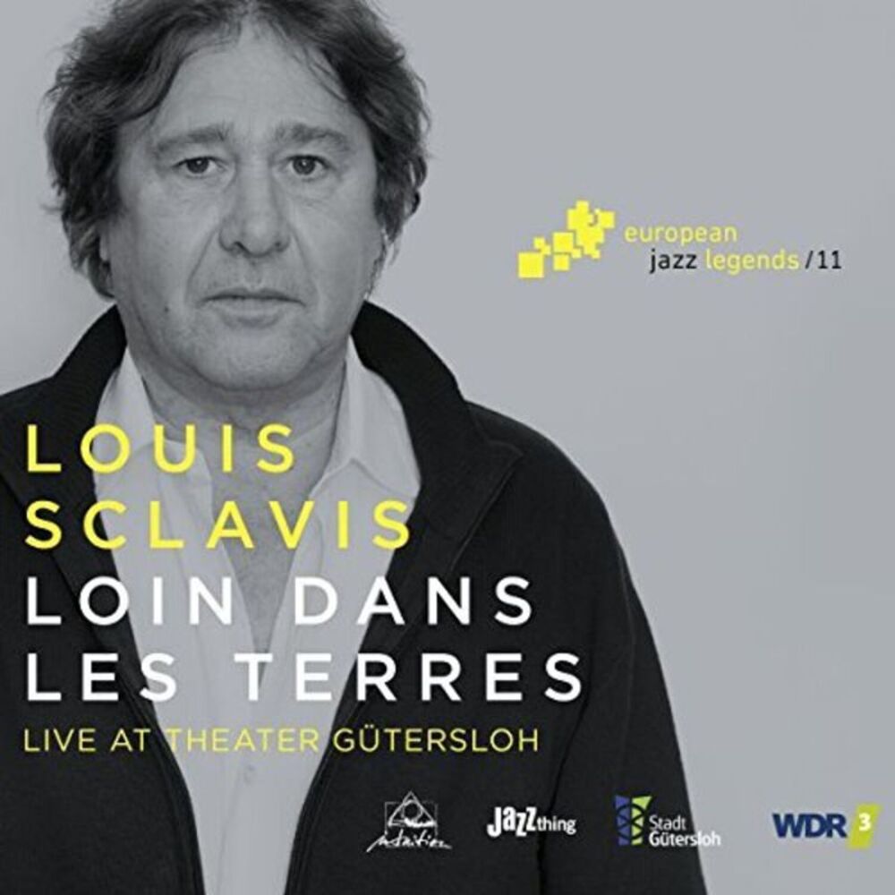 Louis Sclavis - Loin Dans Les Terres - European Jazz Legends 11  CD